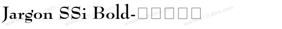 Jargon SSi Bold字体转换